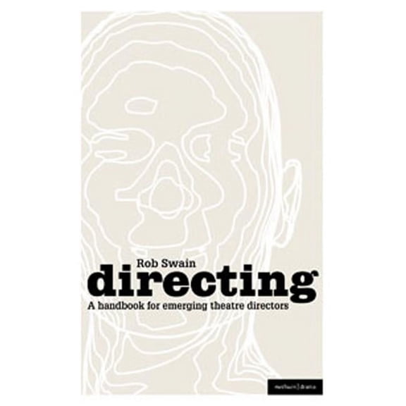 Backstage Directing - A Handbook for Emerging Theatre Directors, (Paperback)