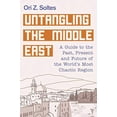 thumbnail image 1 of Pre-Owned Untangling the Middle East: A Guide to the Past, Present, and Future of the World's Most Chaotic Region (Hardcover) 151071779X 9781510717794, 1 of 1