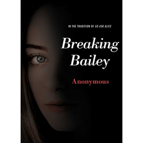 Pre-Owned Breaking Bailey (Paperback) 1534433090 9781534433090