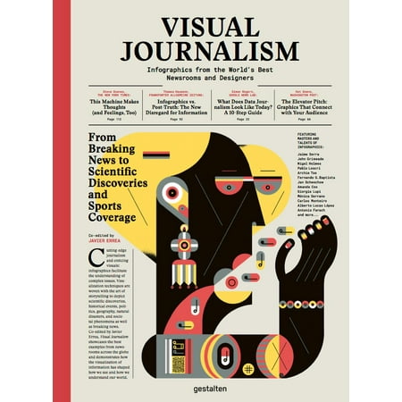 Visual Journalism : Infographics from the World's Best Newsrooms and