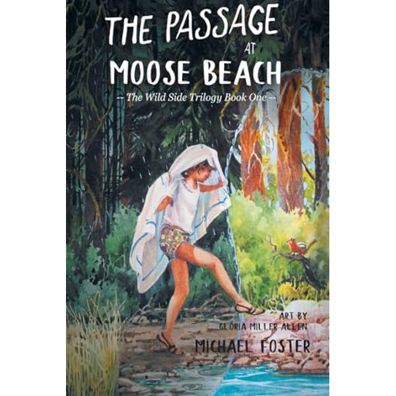 Pre-Owned The Wild Side Trilogy The Passage At Moose Beach: The Wild Side Trilogy Book One, Book 1, (Paperback)