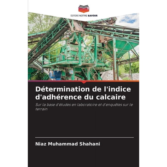 Détermination de l'indice d'adhérence du calcaire, (Paperback)