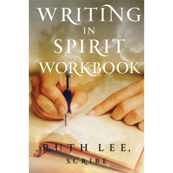 Writing in Spirit Writing in Spirit Workbook, Book 2, (Paperback)
