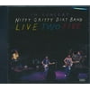 Live Two Five - In Concert - Nitty Gritty Dirt Band