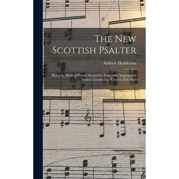 The New Scottish Psalter (Hardcover)