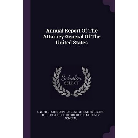 Annual Report of the Attorney General of the United