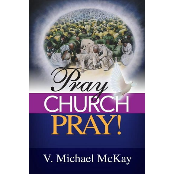 Pray Church, Pray! (Paperback)