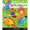 Pre-Owned Never Touch the Dinosaurs (Board book) 178843983X 9781788439831