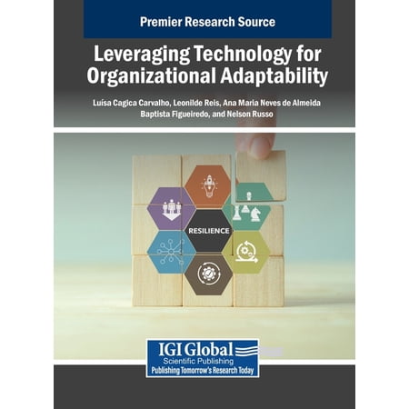 Leveraging Technology for Organizational Adaptability (Hardcover)