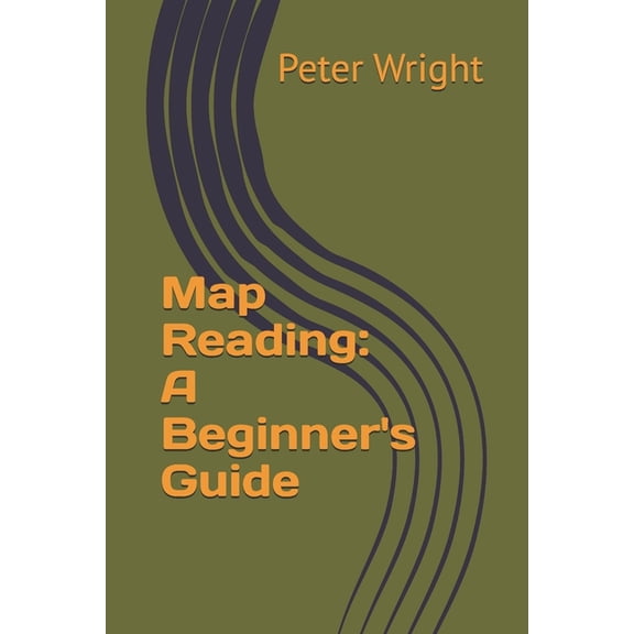 Map Reading: A Beginner's Guide, (Paperback)
