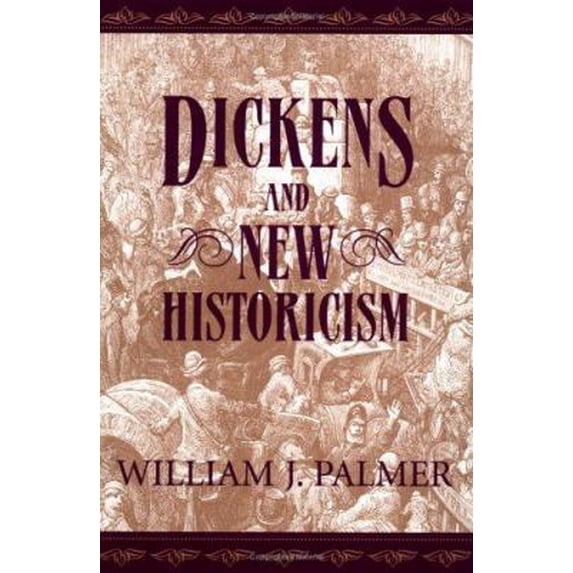 Pre-Owned Dickens and New Historicism (Hardcover) 0312174276 9780312174279