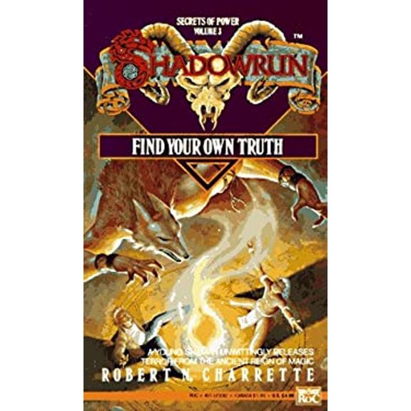Pre-Owned Find Your Own Truth (Shadowrun) (Unknown) 0451450825 9780451450821