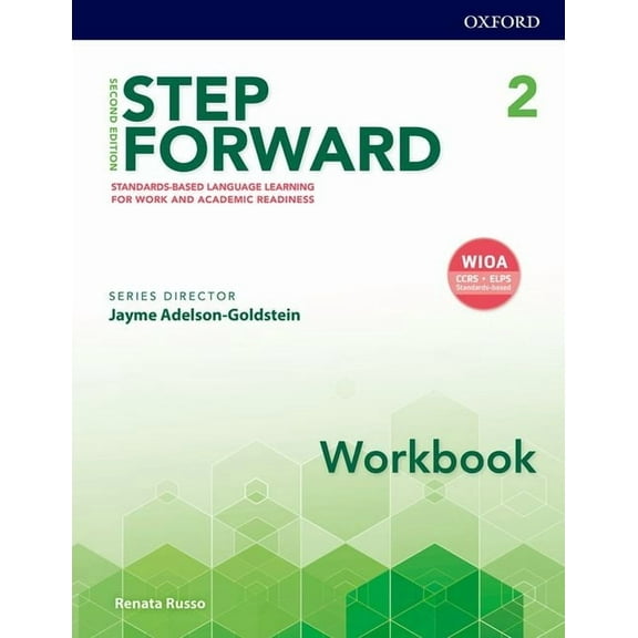 Step Forward 2e Level 2 Workbook: Standard-Based Language Learning for Work and Academic Readiness, (Paperback)