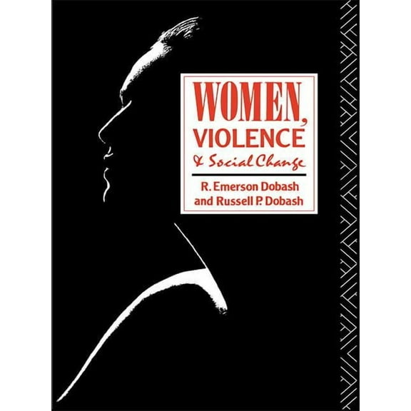 Women, Violence and Social Change, (Hardcover)