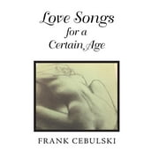 Love Songs for a Certain Age (Hardcover)