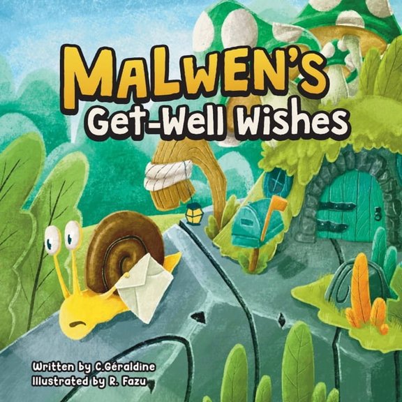 Malwen's Get Well Wishes, (Paperback)