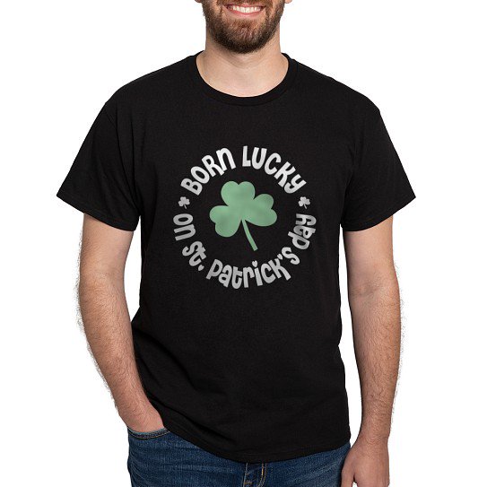 CafePress - St. Patrick's Day Birthday Dark T Shirt - Men's Classic Cotton T-Shirts