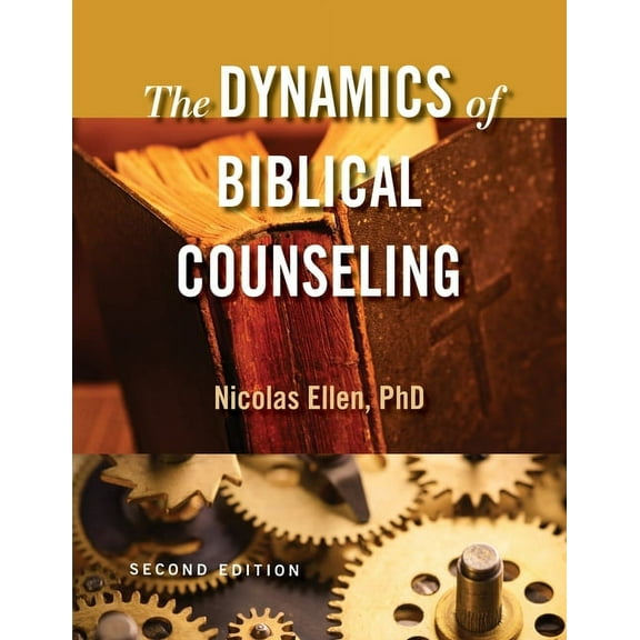 The Dynamics of Biblical Counseling, (Paperback)
