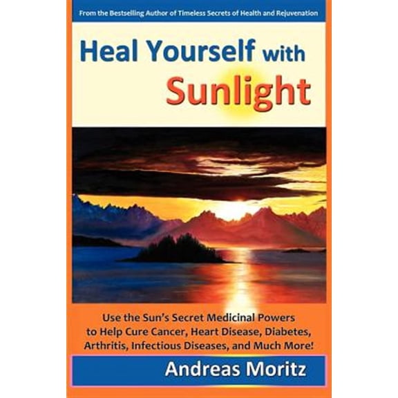 Pre-Owned Heal Yourself with Sunlight (Paperback) 9780979275739