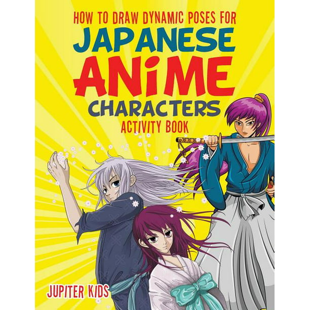 How to Draw Dynamic Poses for Japanese Anime Characters Activity Book  (Paperback) 