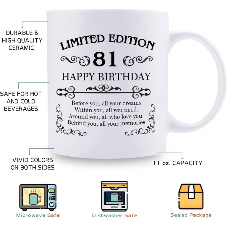 81st Birthday Gifts for Women Men - 11 oz Coffee Mug - 81 Year Old Present  Ideas for Mom, Dad, Wife, Husband, Son, Daughter, Friend, Colleague,  Coworker (81st Birthday Gift) 