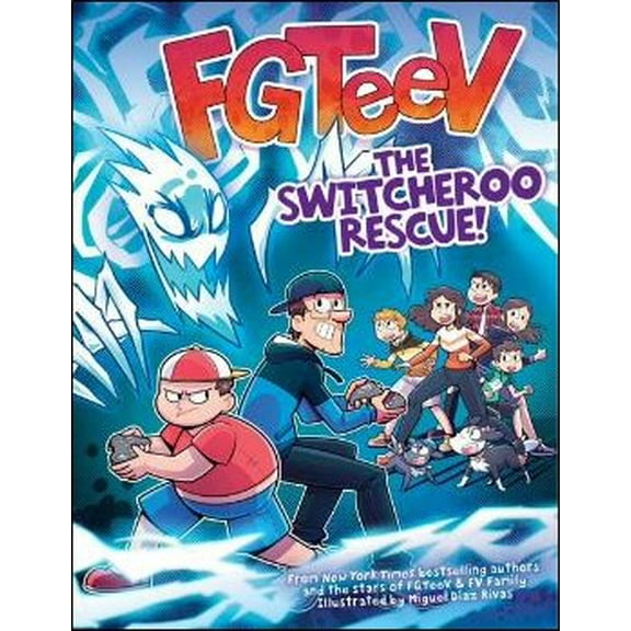 FGTeeV: the Switcheroo Rescue! (Hardcover)