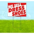 thumbnail image 1 of We Sell Dress Shoes (18" x 24") Yard Sign, Includes Metal Step Stake, 1 of 6