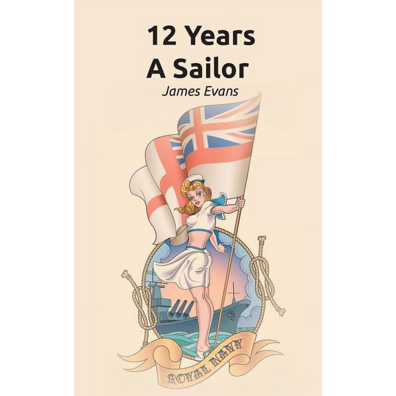 12 Years A Sailor (Paperback)