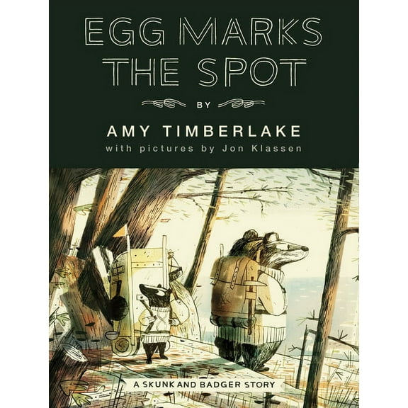 Skunk and Badger Egg Marks the Spot: A Skunk and Badger Story, Book 2, (Hardcover)