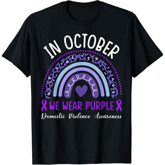 t-shirtIn October We Wear Purple For Domestic Violence Awareness T-Shirt mens t shirt，black，women，funny，misfits，men，journey