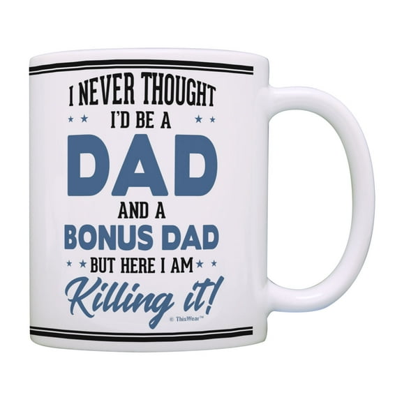ThisWear Step-Dad Birthday Mug a Dad and a Step Dad Here I Am Killing It Step Dad Coffee Mug Blue