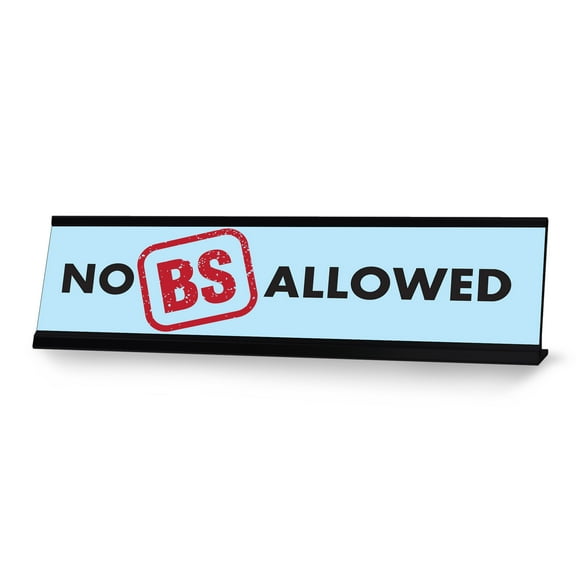 No BS Allowed, Designer Series Desk Sign Novelty Nameplate (2 x 8")