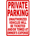 thumbnail image 1 of Private Parking Unauthorized Vehicles Ticketed/ Towed Owners Expense Sign, 1 of 1