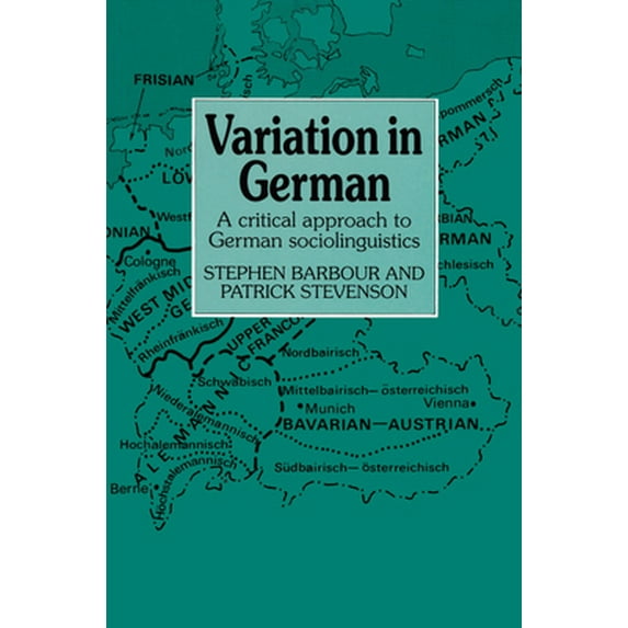 Pre-Owned Variation in German: A Critical Approach to German Sociolinguistics (Paperback) 0521357047 9780521357043