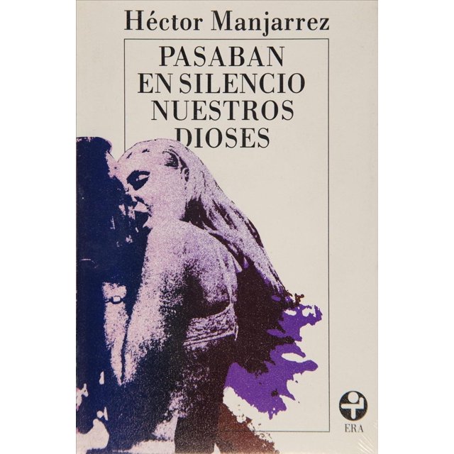 Pasaban en silencio nuestros dioses Blanco