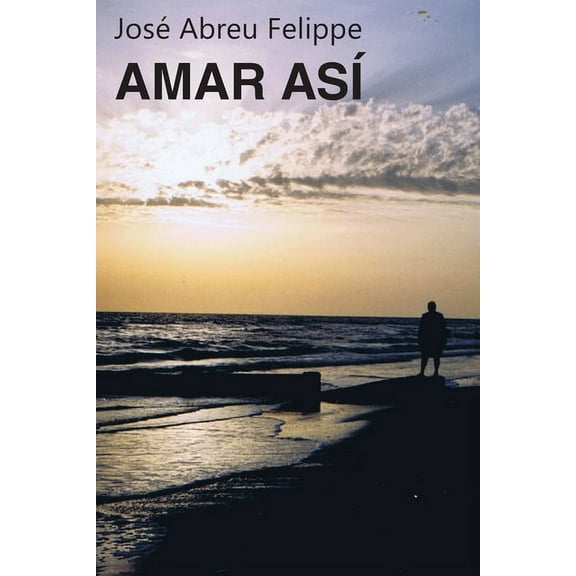Amar así (Paperback)