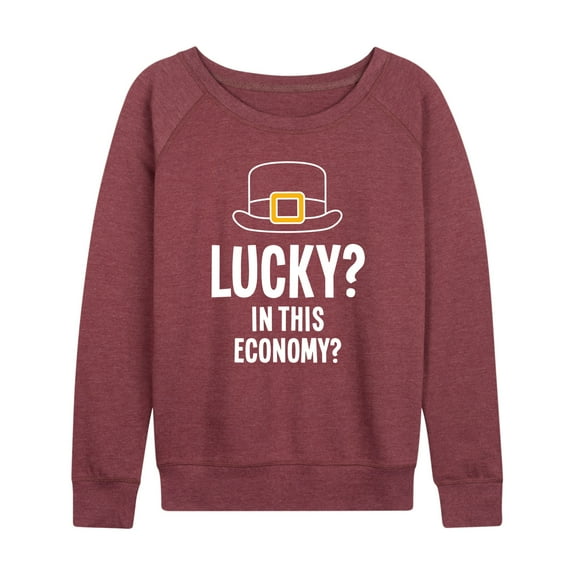 Instant Message - Lucky In This Economy - Women's Lightweight French Terry Long Sleeve Shirt