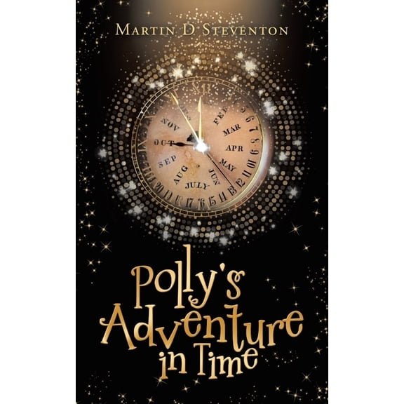 Polly's Adventure in Time, (Paperback)