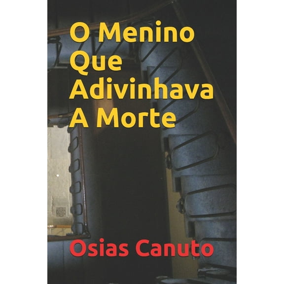001: O Menino Que Adivinhava A Morte (Series #1) (Paperback)