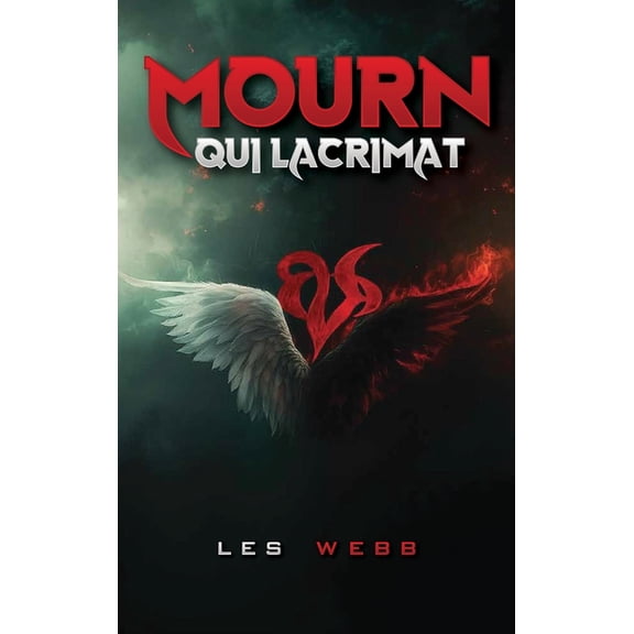 Mourn: Qui Lacrimat, (Hardcover)