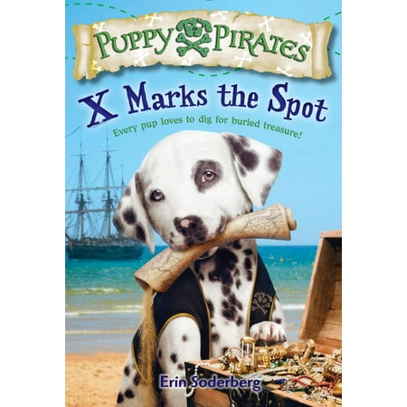 Puppy Pirates #2: X Marks the Spot - eBook