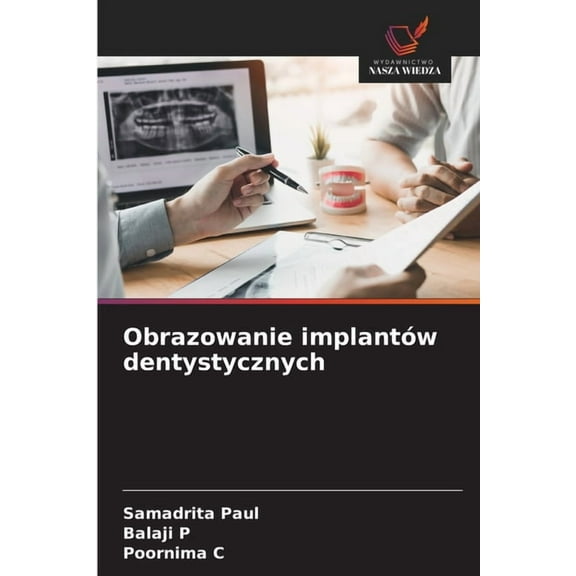 Obrazowanie implantÃ³w dentystycznych, (Paperback)