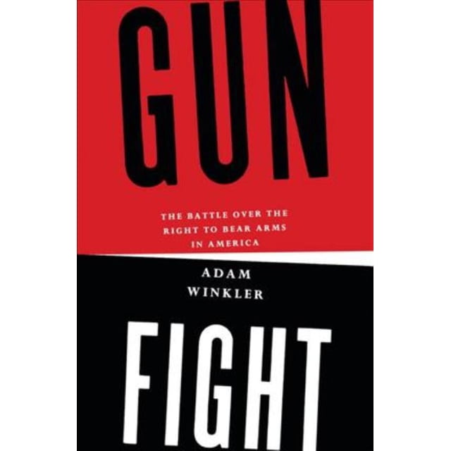 Gunfight, Adam Winkler Couverture Rigide