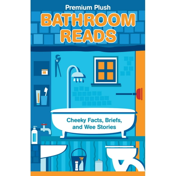 Pre-Owned Bathroom Reads: Cheeky Facts, Briefs, and Wee Stories (Paperback) 1680228765 9781680228762
