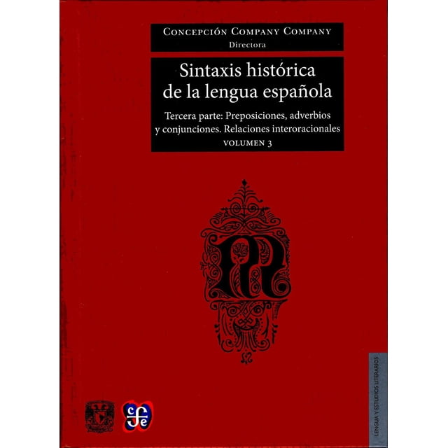 Sintaxis histórica de la lengua española.Vol.3