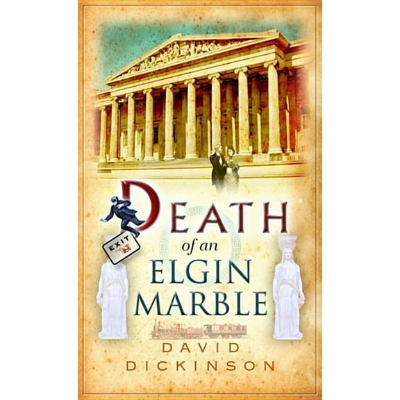 Lord Francis Powerscourt: Death of an Elgin Marble (Paperback)