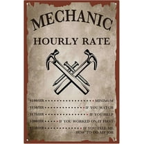 Mechanic Hourly Rate Metal Tin Sign Mechanic Shop Decor Car Garage Shop Tool Vintage Iron Sign Painting Poster Plaque Retro Mural Hanging Wall Art for Home Men Gifts Decorations 8 x 12 Inch