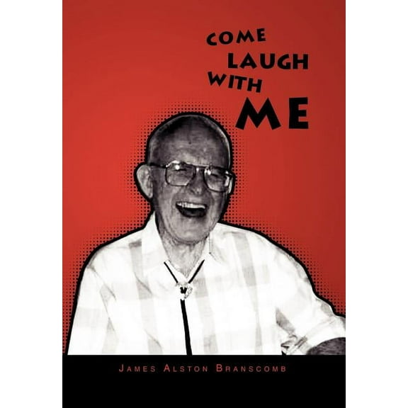 Come Laugh With Me (Hardcover)