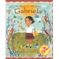 thumbnail image 1 of Pre-Owned My Name Is Gabriela/Me Llamo Gabriela (Bilingual) (Hardcover) 0873588592 9780873588591, 1 of 1