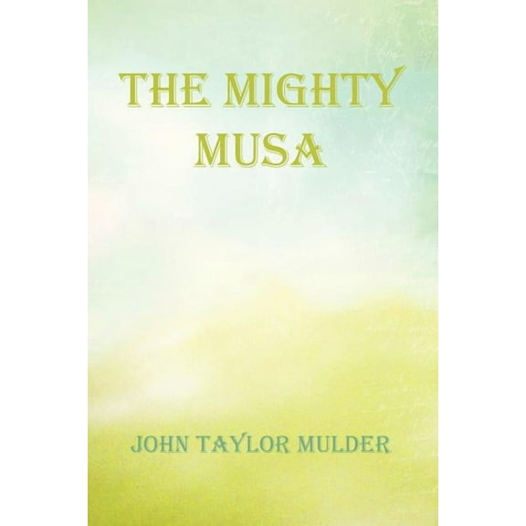 Mighty Musa